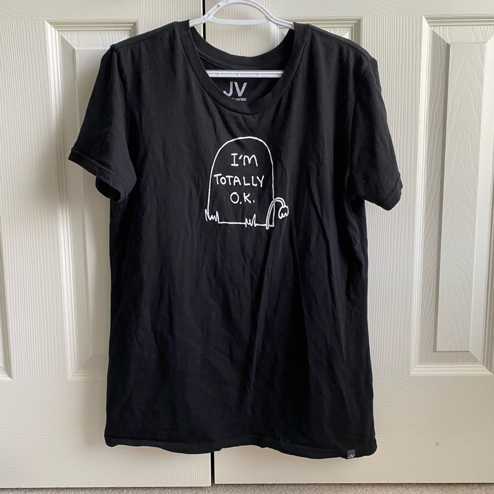 Plain black T-shirt with “I’m totally okay” quote.